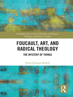 cover image of Foucault, Art, and Radical Theology